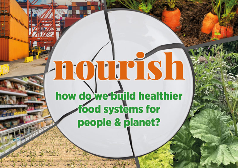 Read more about the article Nourish:How do we build healthier food systems for people and planet?